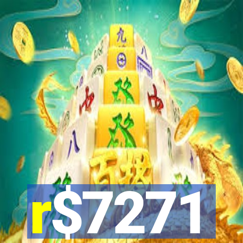 r$7271