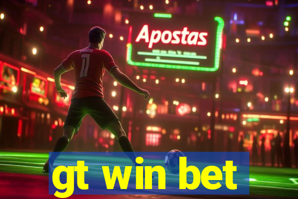 gt win bet