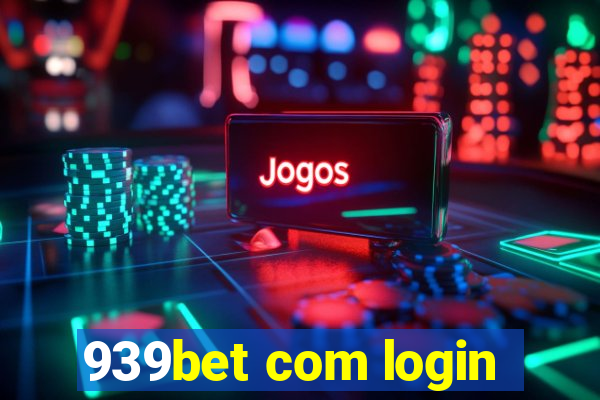 939bet com login