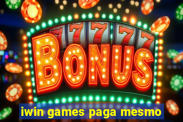 iwin games paga mesmo