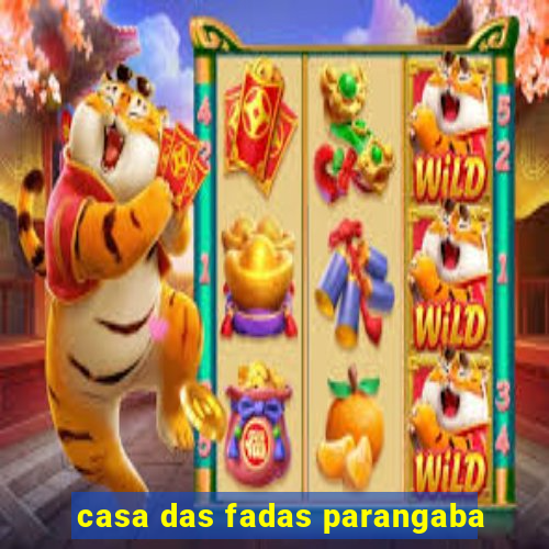 casa das fadas parangaba