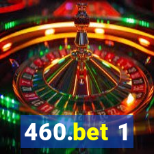 460.bet 1