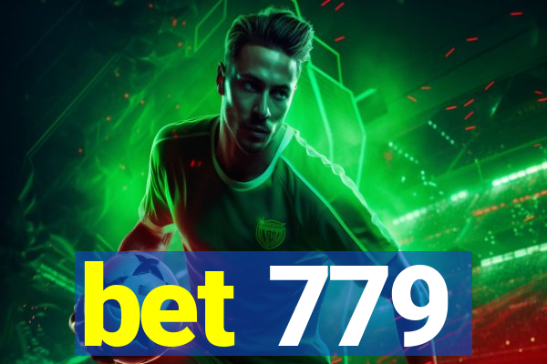 bet 779