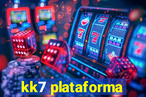 kk7 plataforma