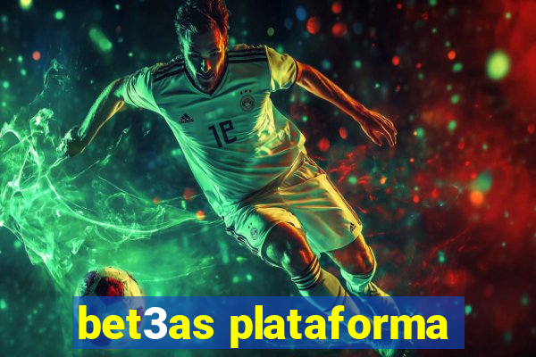 bet3as plataforma