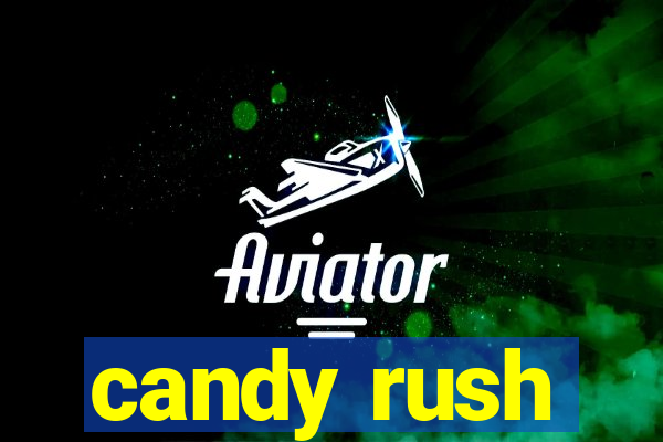 candy rush