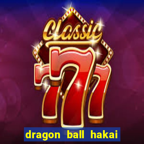 dragon ball hakai temporada completa