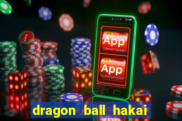 dragon ball hakai temporada completa