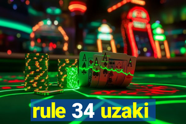 rule 34 uzaki