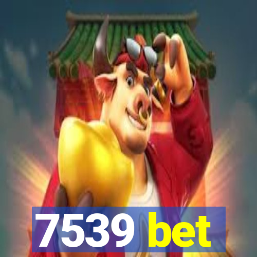 7539 bet