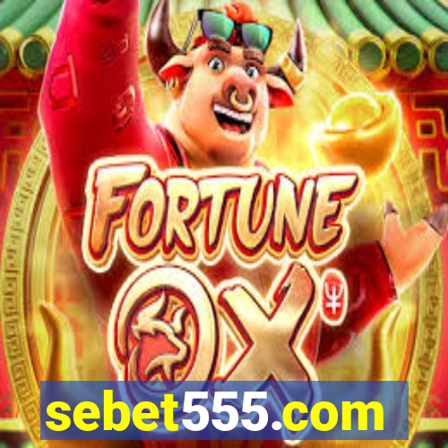 sebet555.com