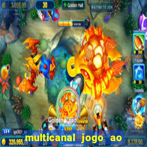 multicanal jogo ao vivo hd