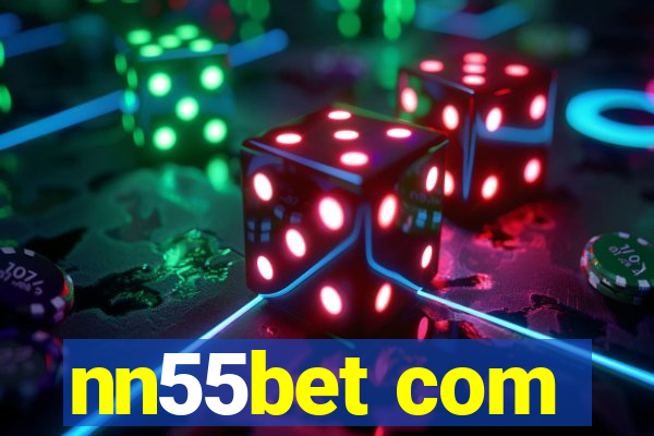 nn55bet com