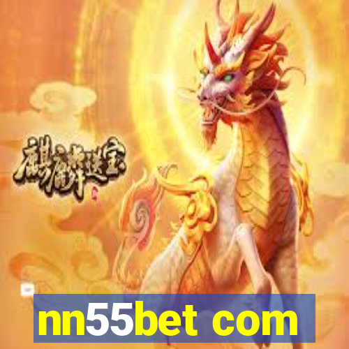 nn55bet com