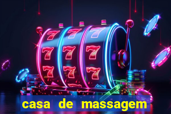 casa de massagem rua joaquim guarani
