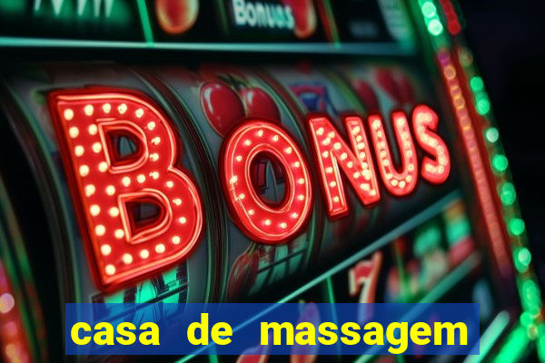 casa de massagem rua joaquim guarani