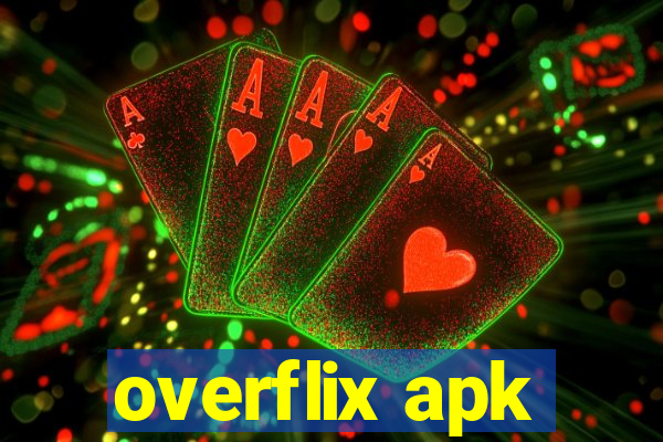 overflix apk