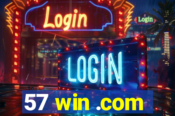 57 win .com