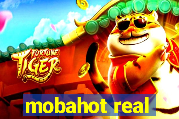 mobahot real