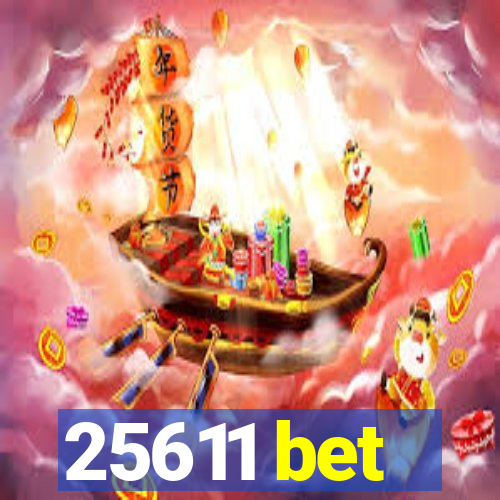 25611 bet