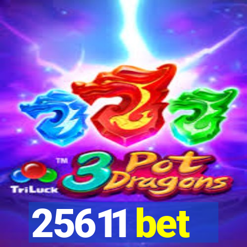 25611 bet