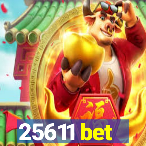 25611 bet