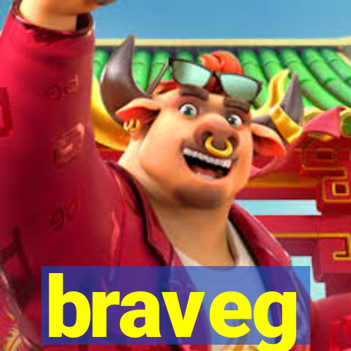 braveg