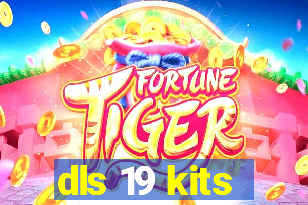 dls 19 kits