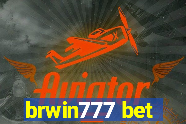 brwin777 bet
