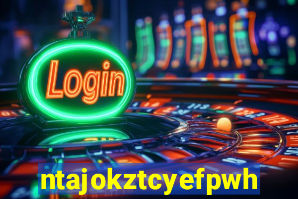 ntajokztcyefpwhs.xyz