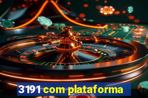 3191 com plataforma