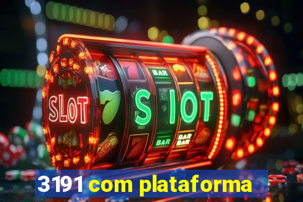 3191 com plataforma