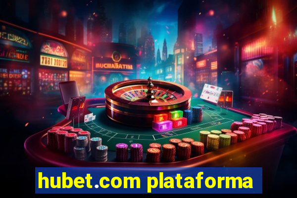 hubet.com plataforma