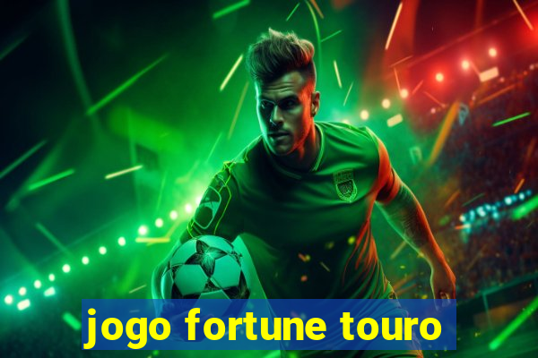 jogo fortune touro