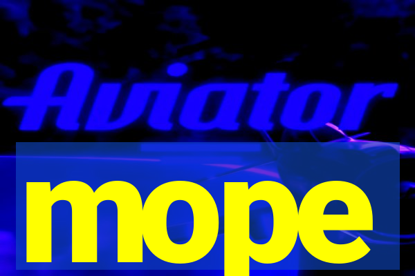 mope