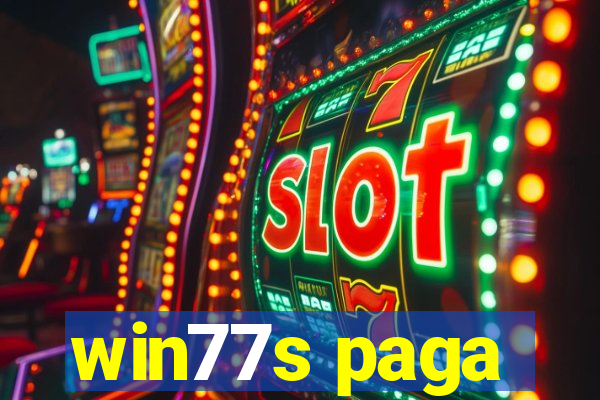 win77s paga