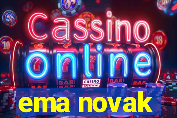 ema novak