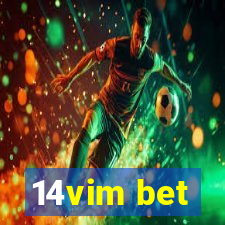 14vim bet