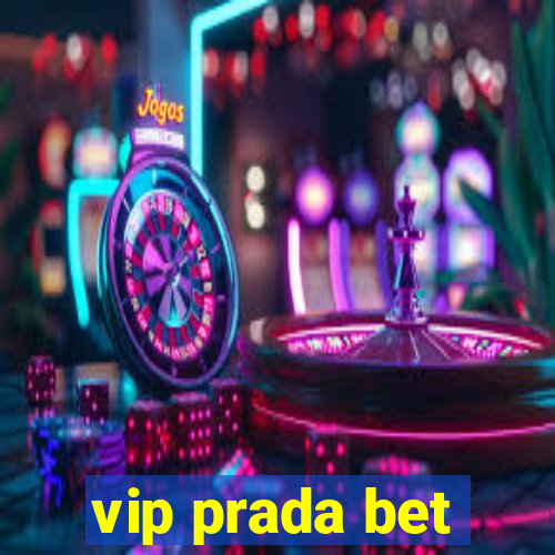 vip prada bet