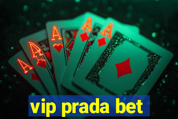 vip prada bet