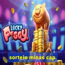 sorteio minas cap