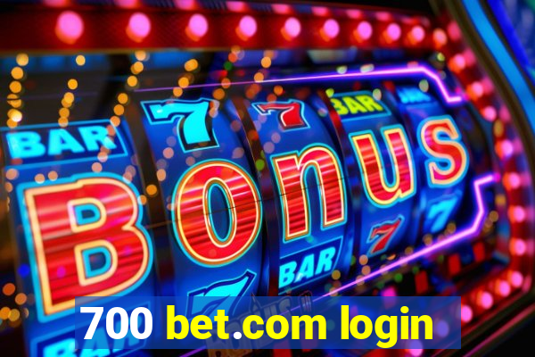 700 bet.com login