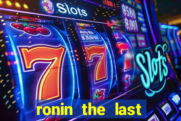 ronin the last samurai mod apk (unlimited money and gems)