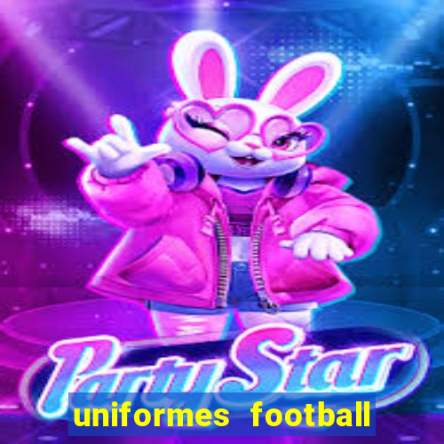 uniformes football league 2024