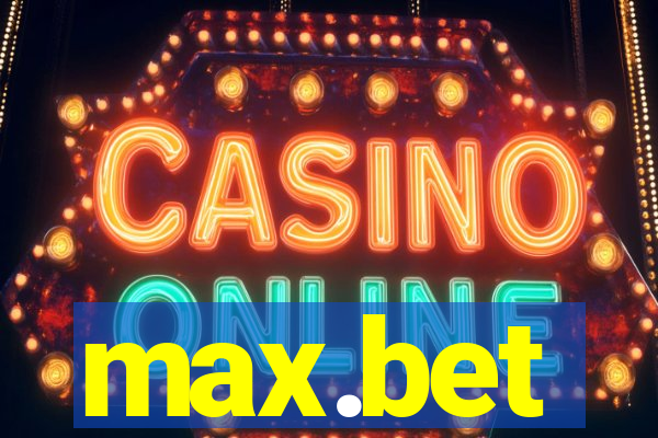 max.bet