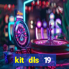 kit dls 19 manchester city