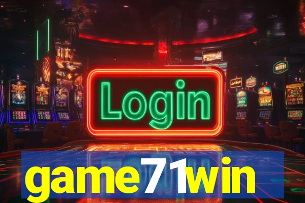 game71win