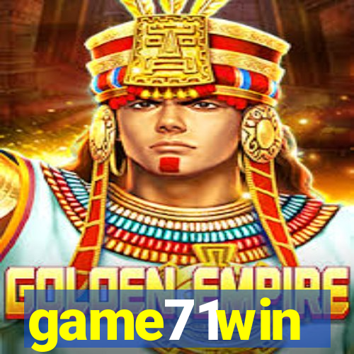 game71win