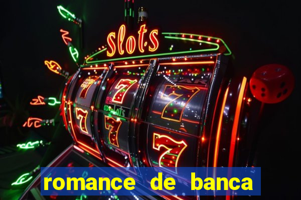 romance de banca digital 2021