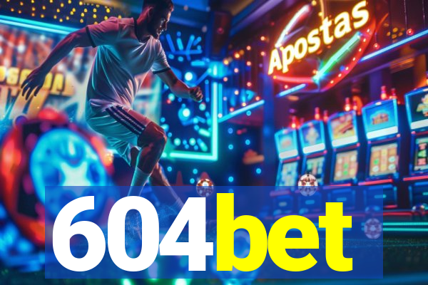 604bet